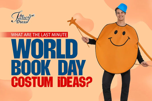 What Are The Last Minute World Book Day Costume Ideas?