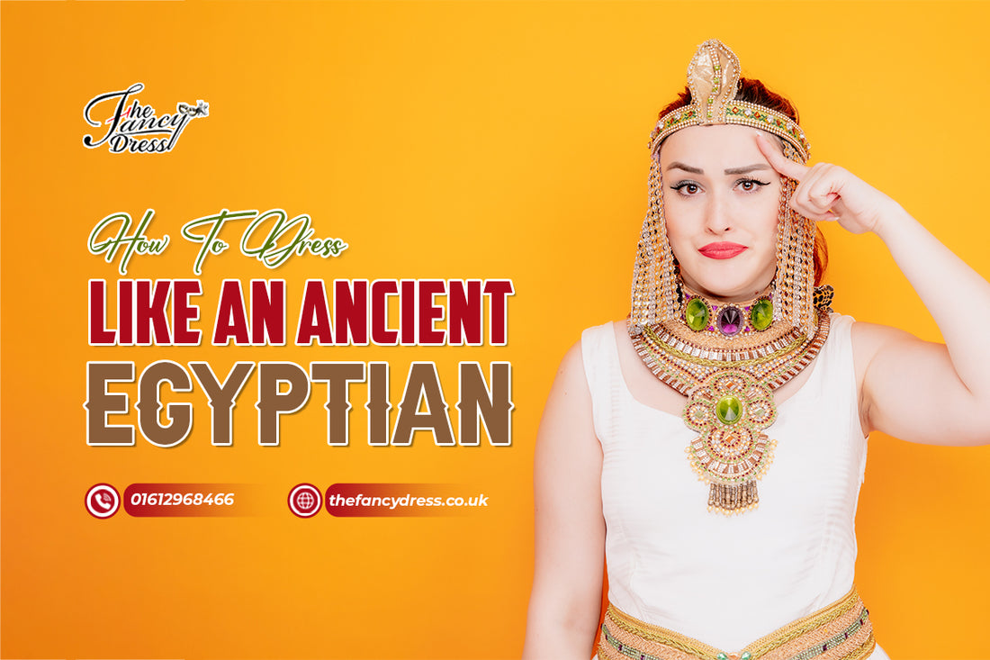 How To Dress Like An Ancient Egyptian