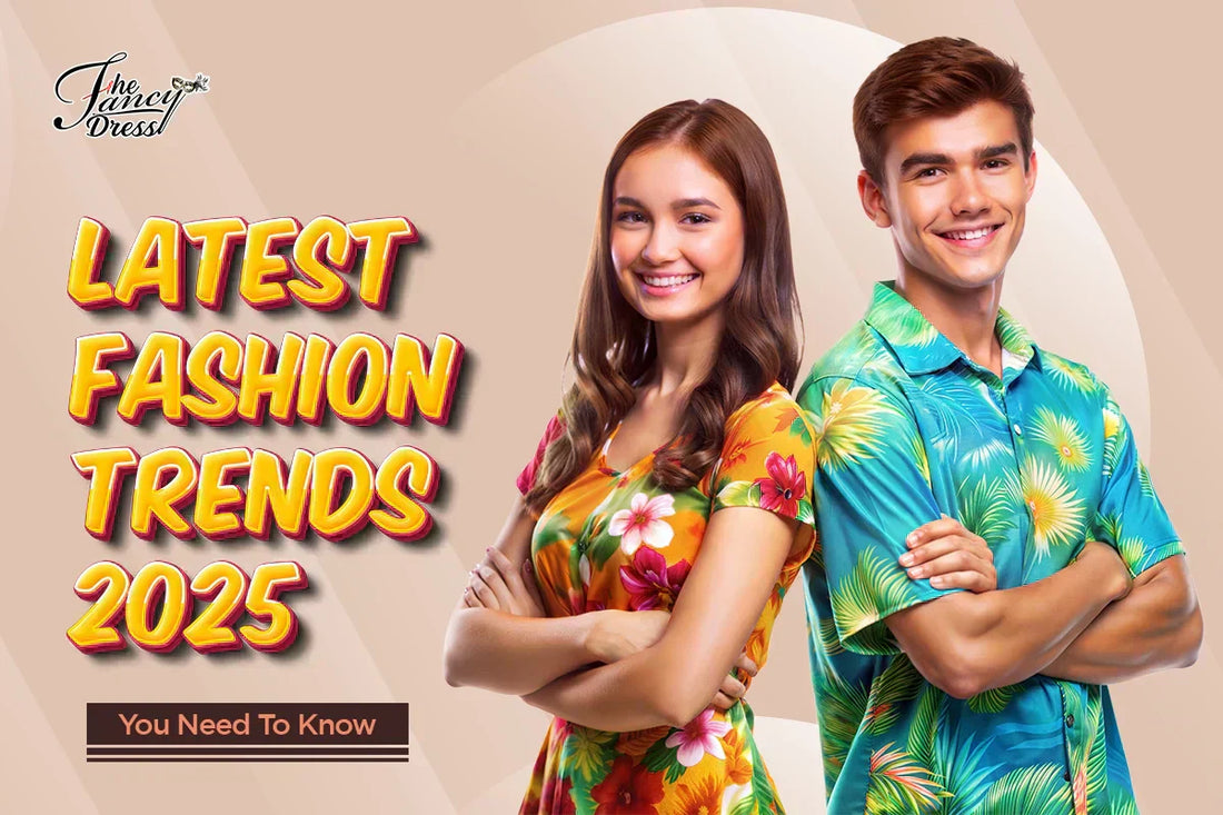 Latest Fashion Trends 2025 You Need To Know - thefancydress.co.uk