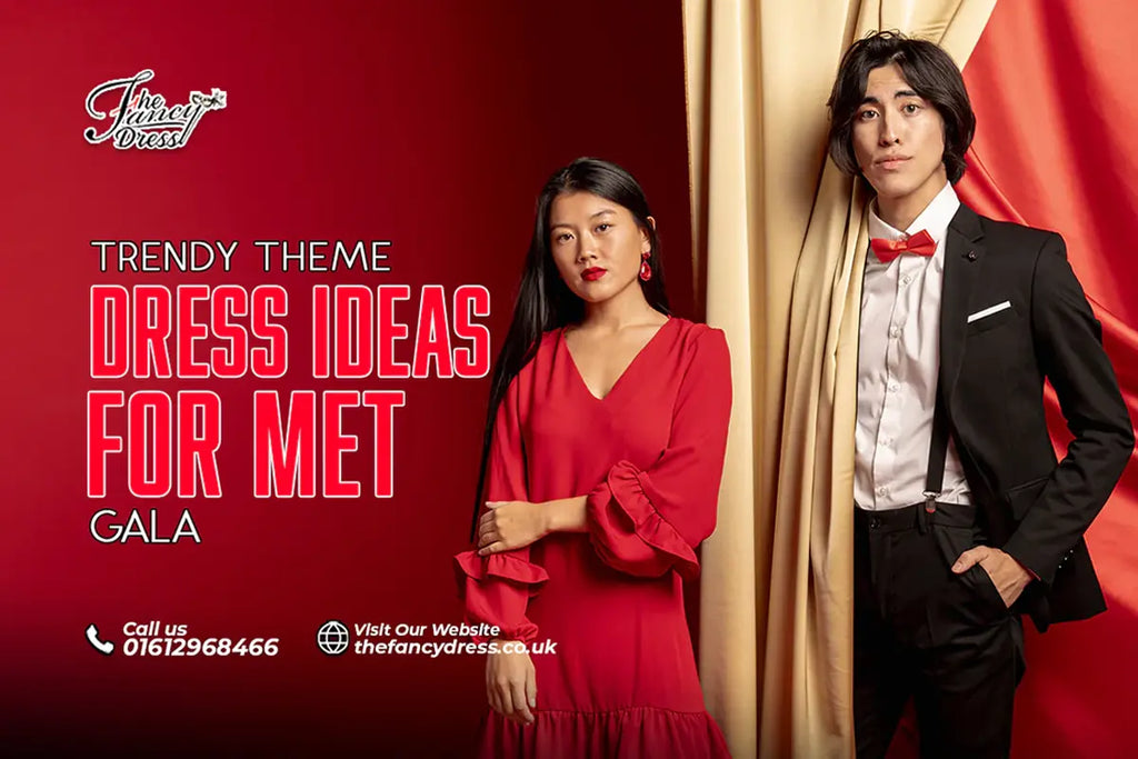 Trendy Theme Dress Ideas For Met Gala 2025 - thefancydress.co.uk
